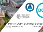 PTFiT/DGPF Summer School
